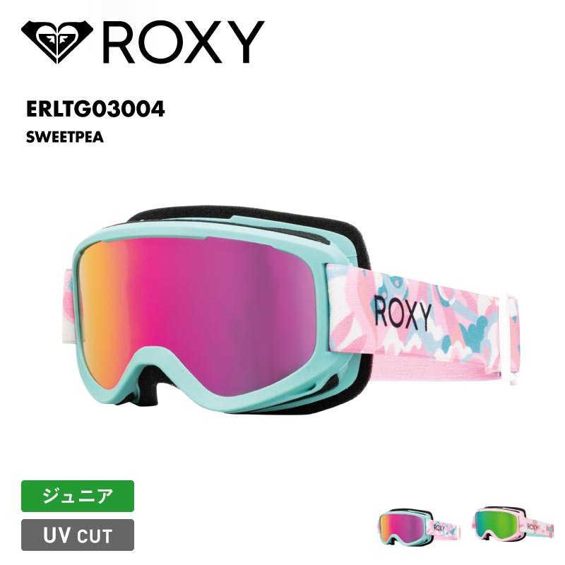 ROXY/ロキシー キッズ ジュニア スノー ゴーグル SWEETPEA 2024-25 SNOW ERLTG03004 スキー スノボ スの通販|  OC STYLE公式ストア