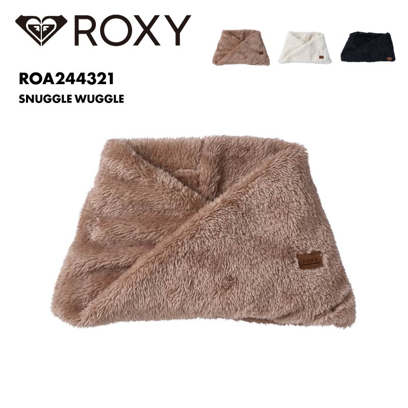 ROXY/ロキシー  ネックウォーマー SNUGGLE WUGGLE 2024 FALL&WINTER ROA244321 防寒 もこもこ スノボー 暖かい マフラー かわいい おしゃれ 冬 ブランド ネックガード 女性用【メール便発送 24FW-01】