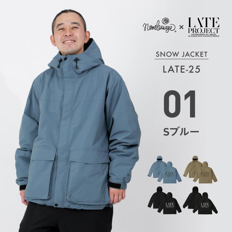 [12月中旬頃発送予定] 予約レイトプロジェクト メンズ レディース namelessage×LATE Project ジャケット単品 数量限定 ボードウェア スノボウェア スノーボード スノーウェア スキー コラボ商品 namelessage/ネームレスエイジ LATE_25