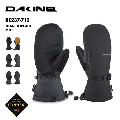 DAKINE/ダカイン メンズ GORE-TEX ミトングローブ TITAN GORE-TEX MITT 2024 SNOW BE237-712 スノボ スキー スノーグローブ 防寒 インナー付き シンプル 防水ジッパー 雪山 正規品 ゲレンデ 男性用