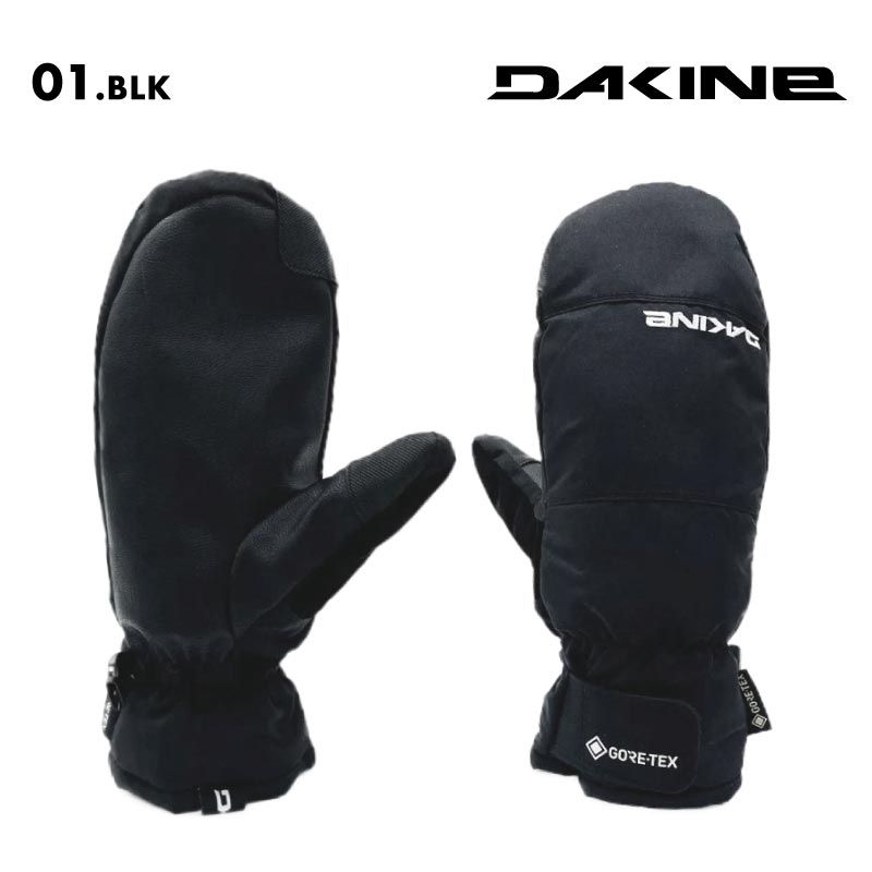 DAKINE/ダカイン メンズ GORE-TEX ミトングローブ SATURN GORE-TEX MITT 2024 SNOW BE237-732 スノボ スキー スノーグローブ 防寒 タッチパネル対応 シンプル 防水ジッパー 雪山 正規品 ゲレンデ 男性用