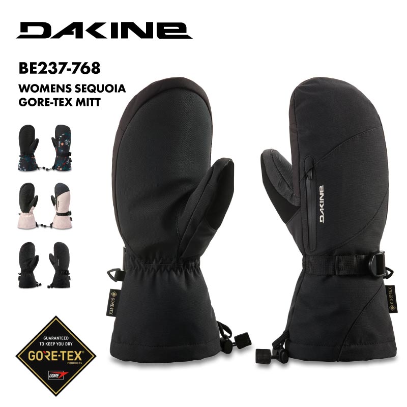 DAKINE/ダカイン レディース GORE-TEX ミトングローブ WOMENS SEQUOIA GORE-TEX MITT 2024 SNOW BE237-768 スノボ スキー スノーグローブ 防寒 インナー付き 防水ジッパー かわいい ゲレンデ 雪山 ポケット 女性用