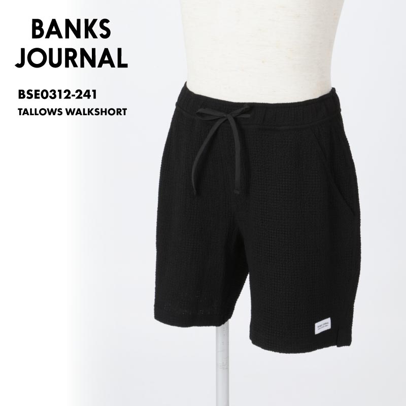 BANKS JOURNAL/バンクスジャーナル メンズ サーフパンツ TALLOWS WALKSHORT 2024 SPRING BSE0312-241 ブランド おしゃれ 大きいサイズ 人気 水陸両用 ボードショーツ ハーフパンツ 海 夏用 男性用【メール便発送 24SS-10】