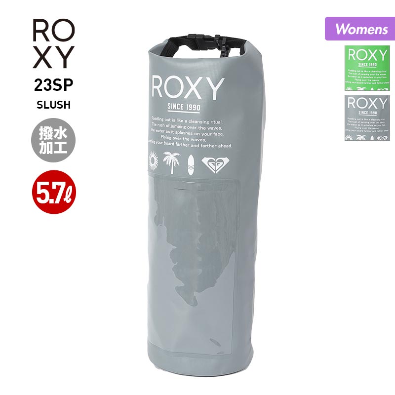 ROXY/ロキシー レディース ドライバッグ RBG231332 5.7L 防水バッグ ロールトップバッグ かばん 鞄 ビーチバッグ アウトドア 女性用